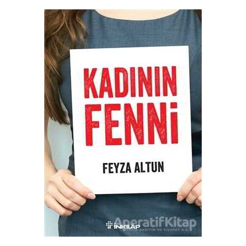 Kadının Fenni - Feyza Altun - İnkılap Kitabevi