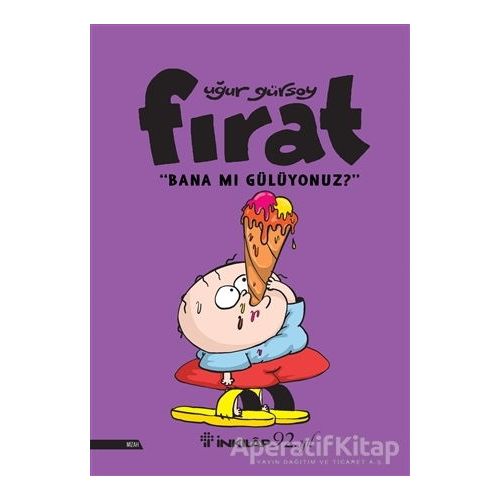 Fırat - Bana Mı Gülüyonuz? - Uğur Gürsoy - İnkılap Kitabevi