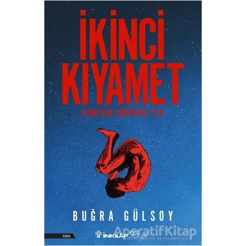 İkinci Kıyamet - Buğra Gülsoy - İnkılap Kitabevi