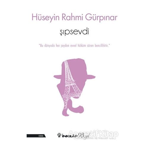 Şıpsevdi - Hüseyin Rahmi Gürpınar - İnkılap Kitabevi