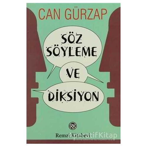 Söz Söyleme ve Diksiyon - Can Gürzap - Remzi Kitabevi