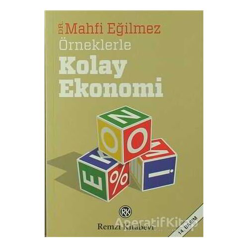 Örneklerle Kolay Ekonomi - Mahfi Eğilmez - Remzi Kitabevi