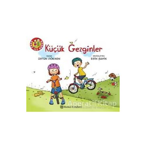 Küçük Gezginler - Üstün Dökmen - Remzi Kitabevi