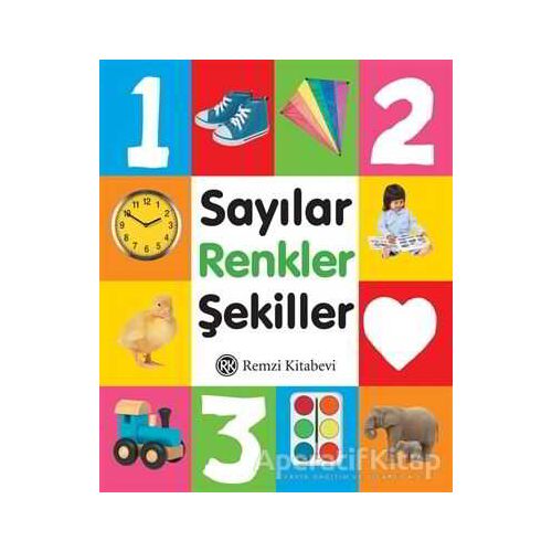 Sayılar Renkler Şekiller - Kolektif - Remzi Kitabevi