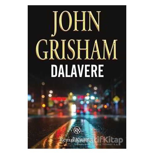 Dalavere - John Grisham - Remzi Kitabevi