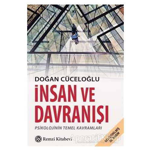 İnsan ve Davranışı - Doğan Cüceloğlu - Remzi Kitabevi