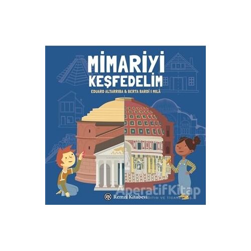 Mimariyi Keşfedelim - Berta Bardi I Mila - Remzi Kitabevi