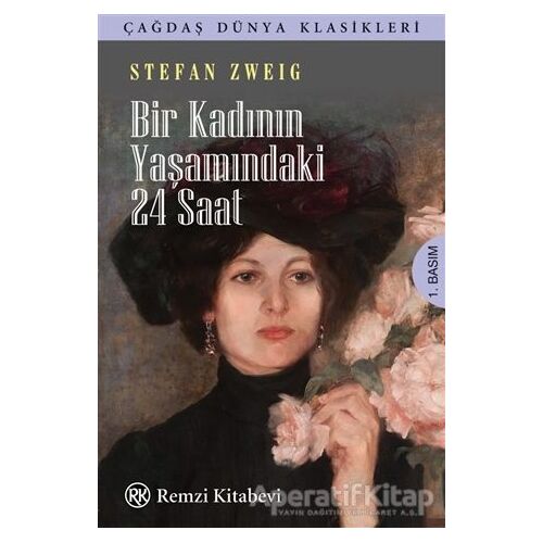 Bir Kadının Yaşamındaki 24 Saat - Stefan Zweig - Remzi Kitabevi