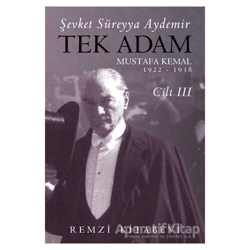 Tek Adam Cilt 3 (Büyük Boy) - Şevket Süreyya Aydemir - Remzi Kitabevi