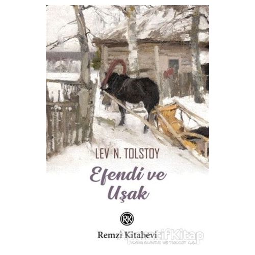 Efendi ve Uşak - Lev Nikolayeviç Tolstoy - Remzi Kitabevi