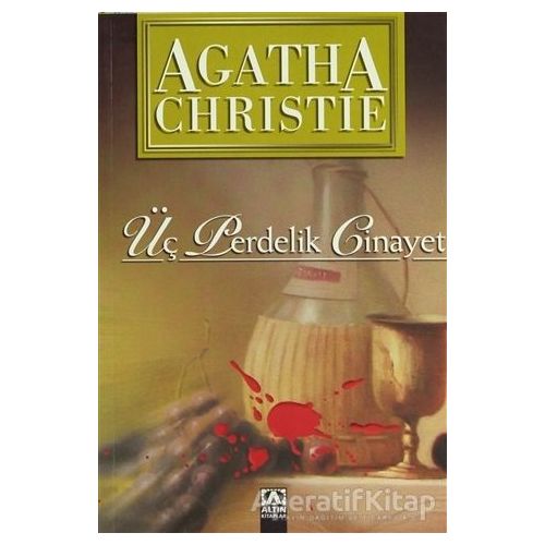 Üç Perdelik Cinayet - Agatha Christie - Altın Kitaplar