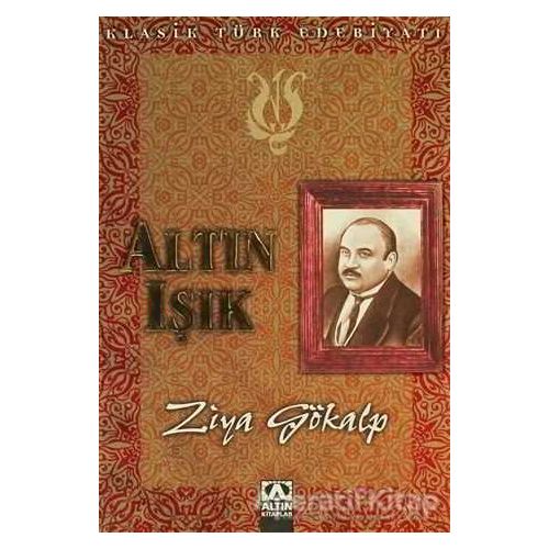 Altın Işık - Ziya Gökalp - Altın Kitaplar