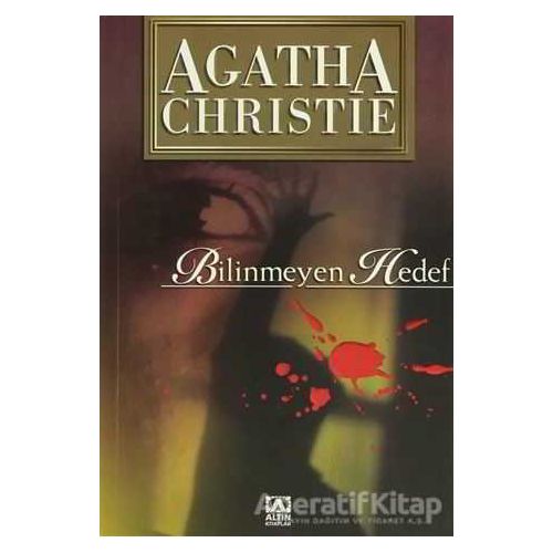 Bilinmeyen Hedef - Agatha Christie - Altın Kitaplar