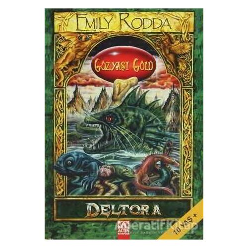 Deltora Gözyaşı Gölü - Emily Rodda - Altın Kitaplar