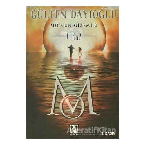 Mo’nun Gizemi 2 - Otran - Gülten Dayıoğlu - Altın Kitaplar