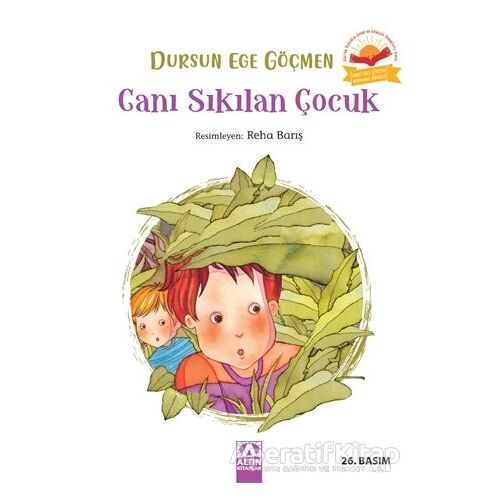 Canı Sıkılan Çocuk - Dursun Ege Göçmen - Altın Kitaplar