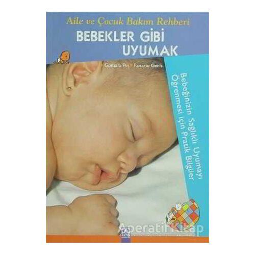 Bebekler Gibi Uyumak - Gonzalo Pin - Altın Kitaplar
