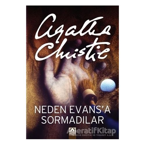 Neden Evans’a Sormadılar? - Agatha Christie - Altın Kitaplar