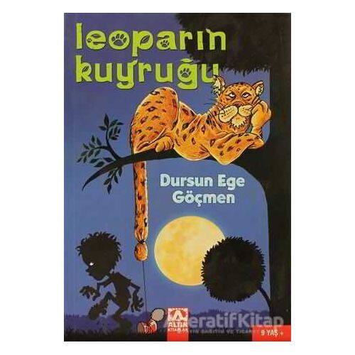 Leoparın Kuyruğu - Dursun Ege Göçmen - Altın Kitaplar