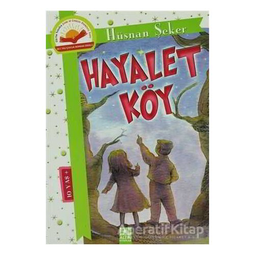 Hayalet Köy - Hüsnan Şeker - Altın Kitaplar