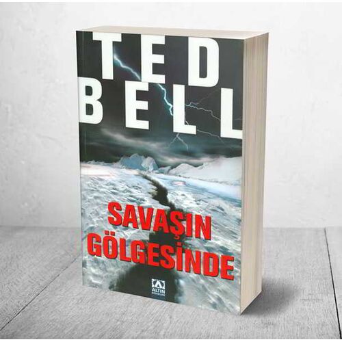 Savaşın Gölgesinde - Ted Bell - Altın Kitaplar