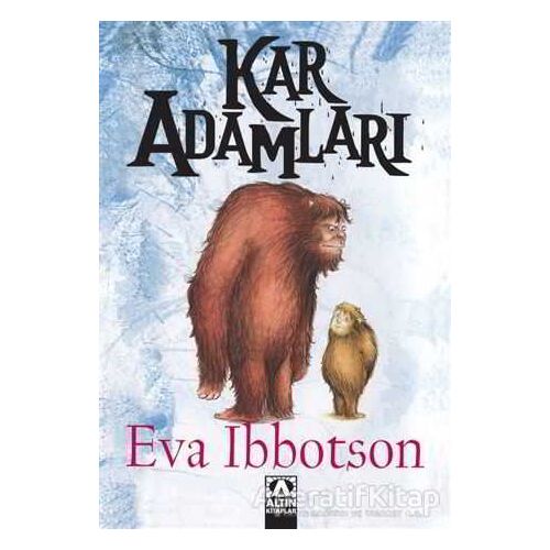 Kar Adamları - Eva Ibbotson - Altın Kitaplar