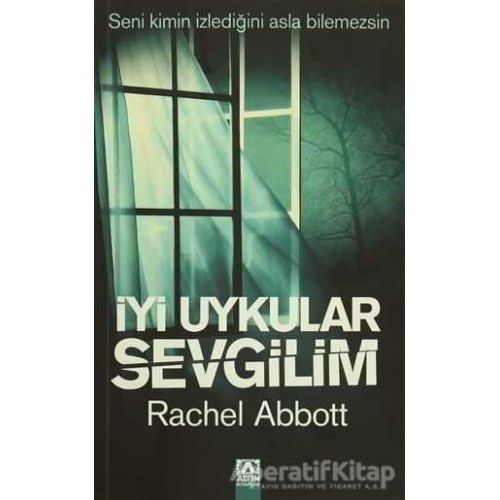 İyi Uykular Sevgilim - Rachel Abbott - Altın Kitaplar