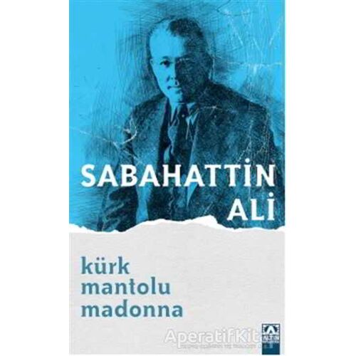Kürk Mantolu Madonna - Sabahattin Ali - Altın Kitaplar