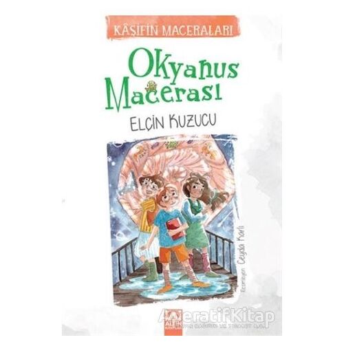 Okyanus Maceraları - Elçin Kuzucu - Altın Kitaplar