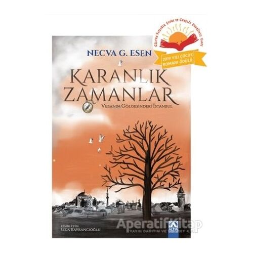 Karanlık Zamanlar - Necva G. Esen - Altın Kitaplar