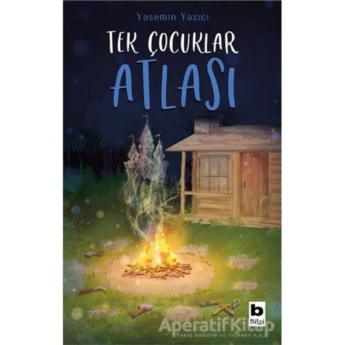 Tek Çocuklar Atlası - Yasemin Yazıcı - Bilgi Yayınevi