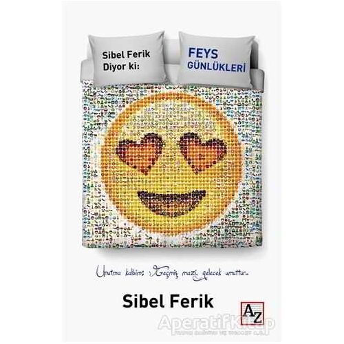 Feys Günlükleri - Sibel Ferik - Az Kitap