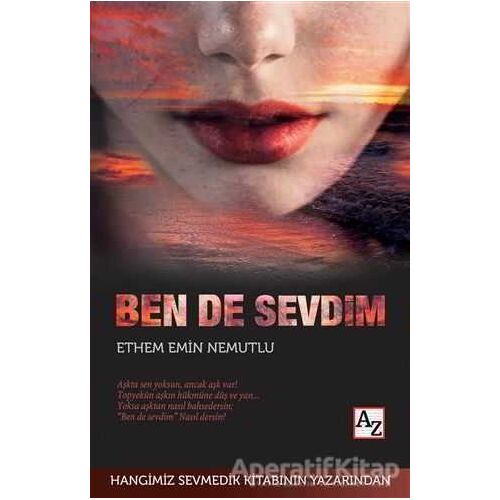 Ben De Sevdim - Ethem Emin Nemutlu - Az Kitap