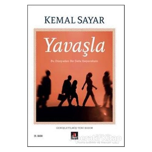 Yavaşla - Kemal Sayar - Kapı Yayınları