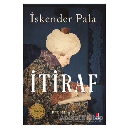 İtiraf - İskender Pala - Kapı Yayınları