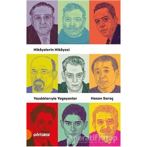 Yazdıklarıyla Yaşayanlar - Hasan Saraç - Portakal Kitap