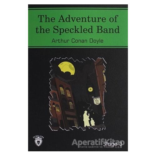 The Adventure Of The Speckled Band İngilizce Hikayeler Stage 3