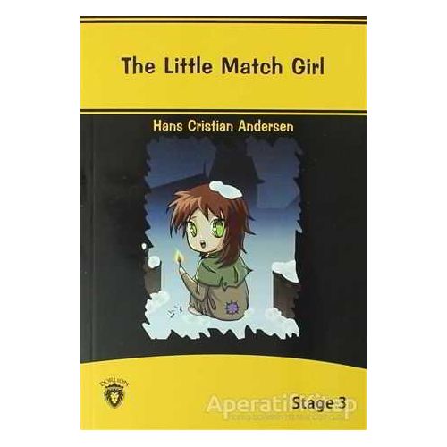 The Little Match Girl İngilizce Hikayeler Stage 3 - Hans Christian Andersen - Dorlion Yayınları