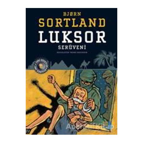 Luksor Serüveni - Bjorn Sortland - Büyülü Fener Yayınları