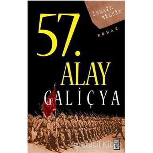 57. Alay Galiçya - İsmail Bilgin - Timaş Yayınları