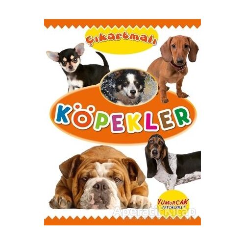 Çıkartmalı Köpekler - Kolektif - Yumurcak Yayınları