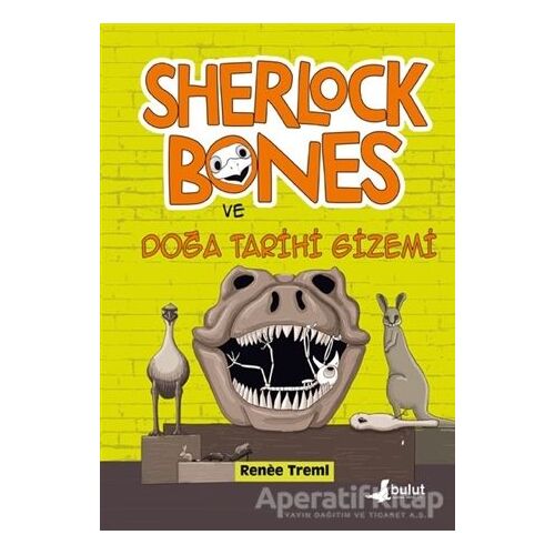Sherlock Bones ve Doğa Tarihi Gizemi - Renee Treml - Bulut Yayınları