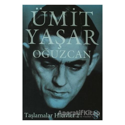 Taşlamalar Hicivler 2 - Ümit Yaşar Oğuzcan - Everest Yayınları