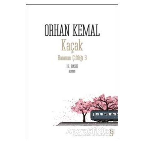 Kaçak - Orhan Kemal - Everest Yayınları