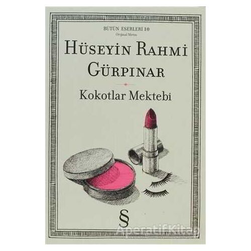 Kokotlar Mektebi - Hüseyin Rahmi Gürpınar - Everest Yayınları