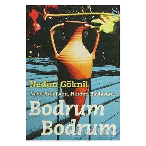 Bodrum Bodrum - Nedim Göknil - Everest Yayınları