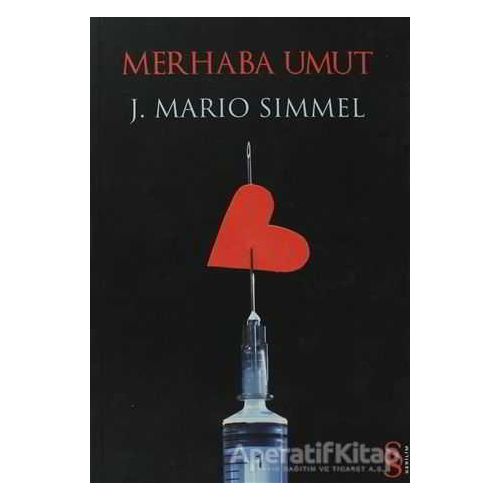 Merhaba Umut - J. Mario Simmel - Everest Yayınları