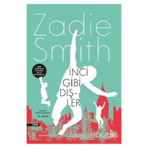 İnci Gibi Dişler - Zadie Smith - Everest Yayınları