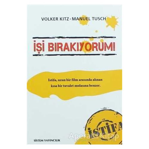 İşi Bırakıyorum - Manuel Tusch - Sistem Yayıncılık