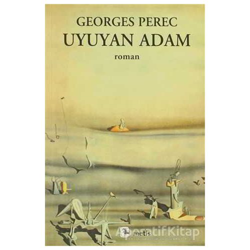 Uyuyan Adam - Georges Perec - Metis Yayınları